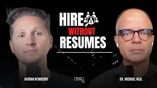 Stop Using Resumes: Hire In-Office A Players (ft. Dr. Michael Neal)