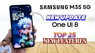 Samsung M35 5G: официальное стабильное обновление One UI 8. Топ-25 новых функций