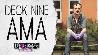Samuel Returns? Deck Nine Q&A - Before the Storm