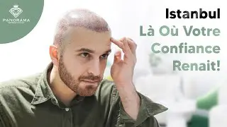 Istanbul: Là Où Votre Confiance Renait!