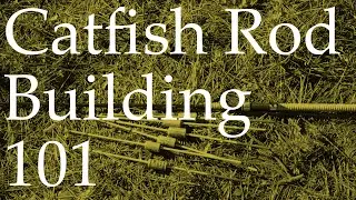 Catfish Rod Building 101 | Finding and Marking The Spine