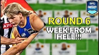 AFL Fantasy Round 6 REVIEW (The WEEK from HELL)