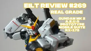 Eilt review #269 Real grade Gundam Mk2 A.E.U.G Prototype Mobile suite RX-178 review 