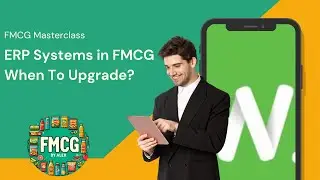 ERP Systems in FMCG   When to Upgrade (FMCG by Alex)
