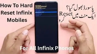 How To Hard Reset Infinix Mobile Password Bhol Gya Hai? Reset Without Password Complete Guide