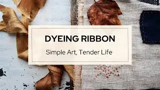 Dyeing Ribbon