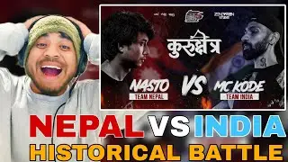 THIS IS F**KING AAGOOO !!! KURUKSHETRA @NastoSwagstoVS MC KODE | NEPAL VS INDIA REACTION