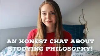 What It’s Honestly Like Studying Philosophy Undergrad at Uni | Katie May