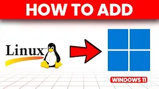 How To Add Linux To Windows 11 (How To Install Linux To Windows 11)