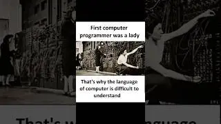 First Computer Programmer Was A Lady 😧😲🤣😅😂#shorts #programming #memes #coding #codinglife #coders