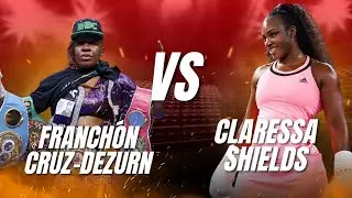 Why Franch&oacute;n Cruz-Dezurn Might Be Claressa Shields&rsquo; Most Dangerous Fight Yet