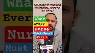What Every New Nurse Must Know | Part 4
