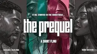 THE PREQUEL | Comedy Romance | Short Film Black Love Story