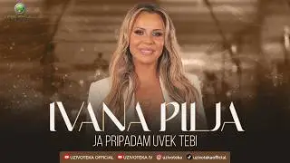 IVANA PILJA & ORK. LAZARA FILIPOVICA - JA PRIPADAM UVEK TEBI (COVER 2026)