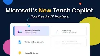Новый агент Teach Copilot от Microsoft: теперь бесплатный для всех учителей!