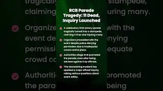 RCB Victory Parade Stampede: 11 Dead, Official Inquiry Begins