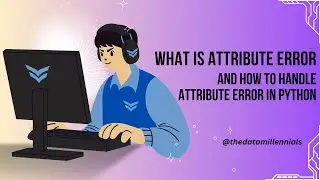 What is Attribute Error And How to handle Attribute Error in python #Attributeerror#errorhandling