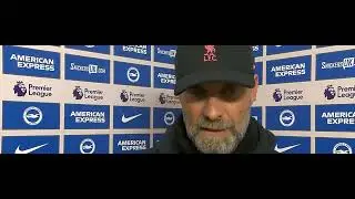 It looked horrible Jurgen Klopp Post match Brighton & Hove Albion vs Liverpool