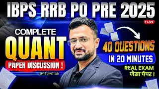 RRB PO PRE 2025 | Complete Quant Paper | 40 Questions in 20 Minutes | Sumit Sir