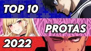 TOP 10 MEJORES PROTAGONISTAS ANIME 2022