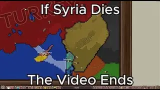 If Syria Dies The Video Ends
