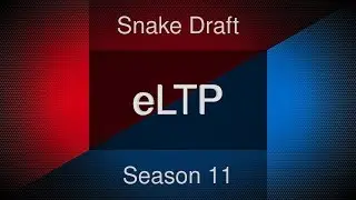 [eLTP S11] Snake Draft