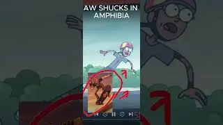 AW SHUCKS IN AMPHIBIA