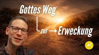 Gottes Weg zur Erweckung - bist du bereit, ihn zu gehen? (Mirko Kr&uuml;ger)