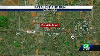 Pedestrian killed in Sacramento hit-and-run crash is identified