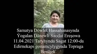 Saodat Ereşowa ildeşimiz wepat etdi | Personal from Consulate Asked For Bribe!
