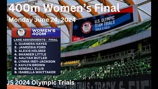 400m Women's Final US 2024 Olympic Trials - Eugene Oregon
