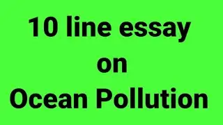 10 line essay on ocean pollution/essay on ocean pollution/paragraph  ocean pollution/ocean pollution
