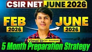 CSIR NET JUNE 2026 Preparation | CSIR NET Chemical Science Preparation | CSIR NET 5 Months Strategy