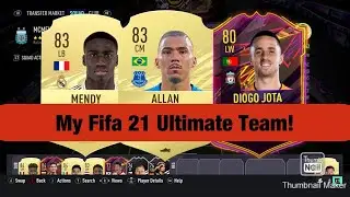 My Fifa 21 Ultimate Team! Ft. Mendy, Allan, Etc..
