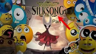 When You Add 100% Memes to Silksong's Gameplay! | Hollow Knight Silksong Part 7