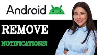 How To Remove Android System Notifications (2025)