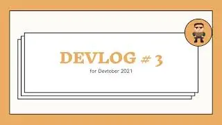 Devlog 3: Data storage and UI elements