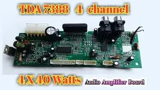 TDA 7388ic  4 channel 4 X 40 watts amplifier// ALL in ONE  board unboxing