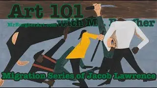 Migration Series of Jacob Lawrence | Art 101