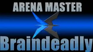 &spades; Arena Masters - Braindeadly's Thug cleave