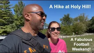 A Hike at Holy Hill!; Fall Has Arrived!; A Fabulous Football Weekend!