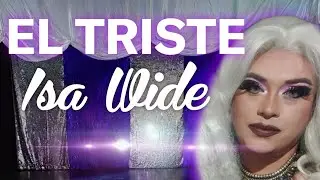 Isa Wide (El triste) Show a beneficio Transformistas