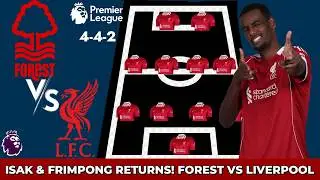 🚨 Isak & Frimpong RETURN! 🔥 Nottingham Forest vs Liverpool &mdash; STRONGEST Predicted XI  | EPL 2026 MW27