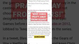 Gears of War creator wants Pratt to stay away from the Netflix adaptations. #gearsofwar #chrispratt