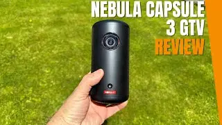 NEBULA Capsule 3 GTV Review | The Best Portable Outdoor Projector of 2025?