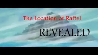 Raftel's Location | IS ODA TROLLING US!?! | One Piece Theory | Chp. 826+