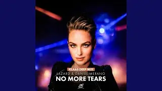 No More Tears (Klaas Deep Mix)