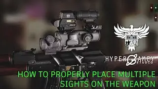 [OM Gameplay Tutorials] HOW TO PROPERLY PLACE MULTIPLE SIGHTS ON THE WEAPON
