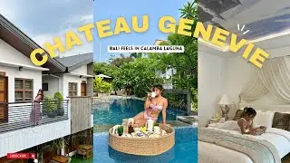 STAYCATION AT CHATEAU GENEVIE 🍃 (A Bali Inspired Resort in Calamba Laguna) | Luisa Oliver