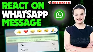 How To React On Whatsapp message 2024